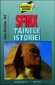 Sfinx - tainele istoriei, vol 1